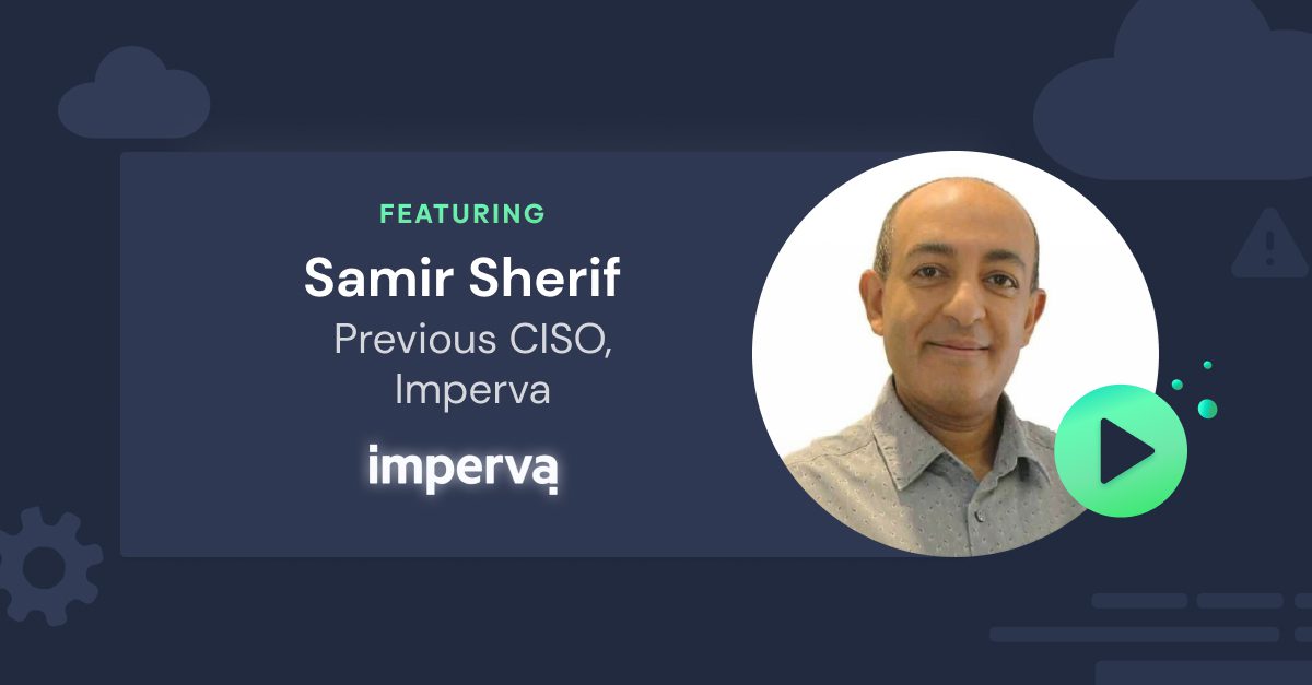 Samir Sherif, CISO at Imperva